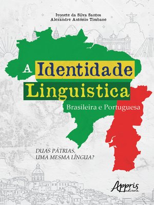 cover image of A Identidade Linguística Brasileira e Portuguesa